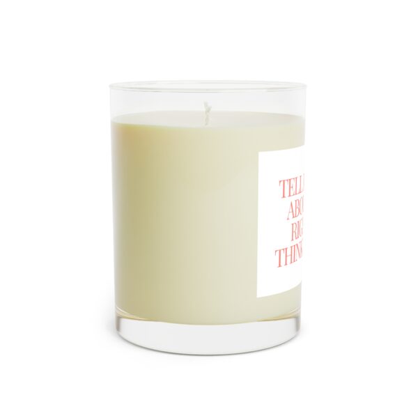 "Tell Me More About How Right You Are" Glass Candle, 11oz