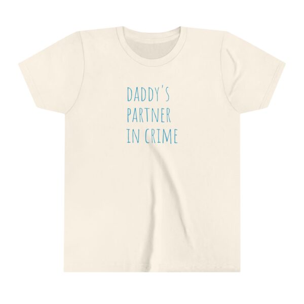 "Daddy's Partner In Crime" Youth Short Sleeve Tee