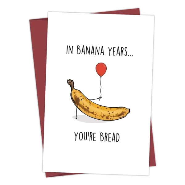 Funny Banana Bread Birthday Card – A Hilarious Greeting for Friends, Family, and Foodies